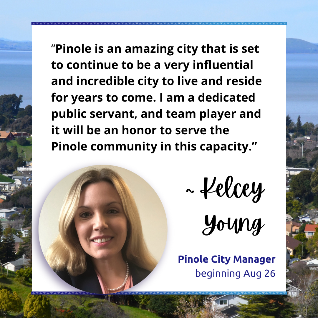 City of Pinole Welcomes New City Manager